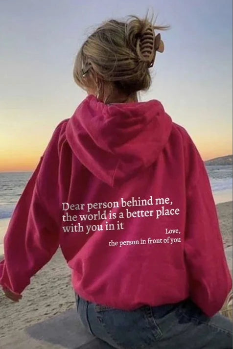 "Dear Person Behind Me" Hoodie