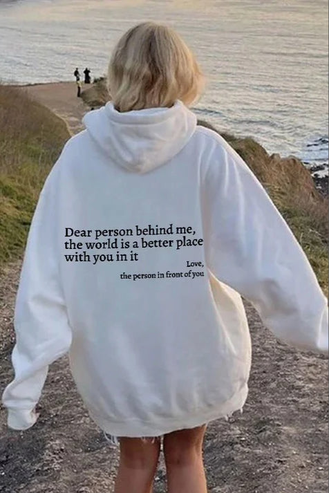 "Dear Person Behind Me" Hoodie